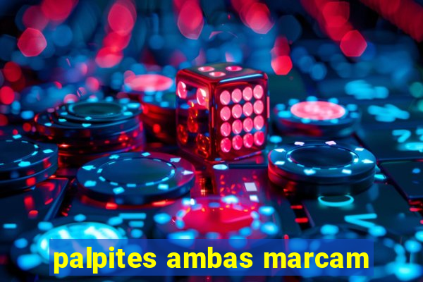 palpites ambas marcam